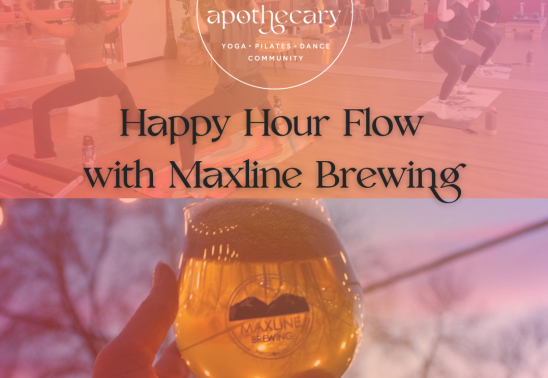 Happy Hour Flow with Maxline Brewing