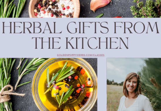 Herbal Gifts from the Kitchen with Julie Peachtree