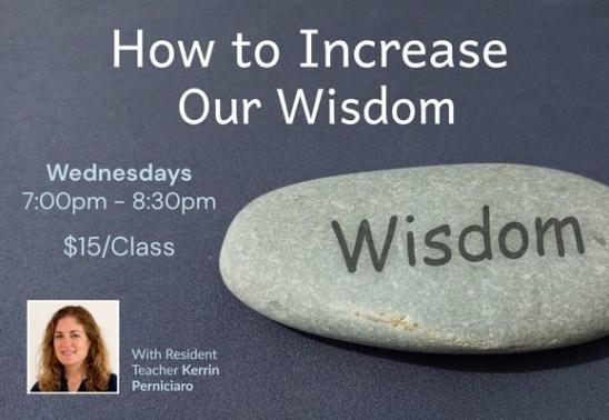 How to Increase Our Wisdom