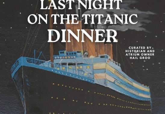 Last Night On the Titanic Dinner