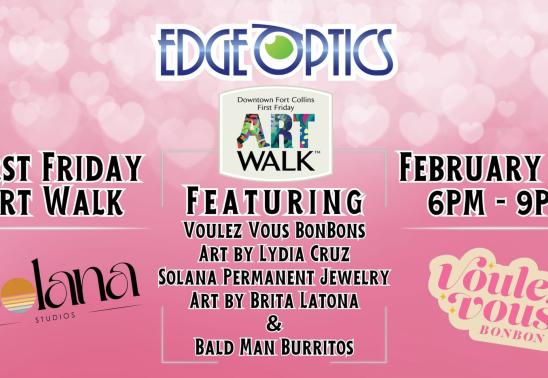 Edge Optics February First Friday Art Walk