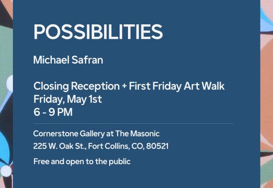 Closing Reception: Michael Safran, Possibilities