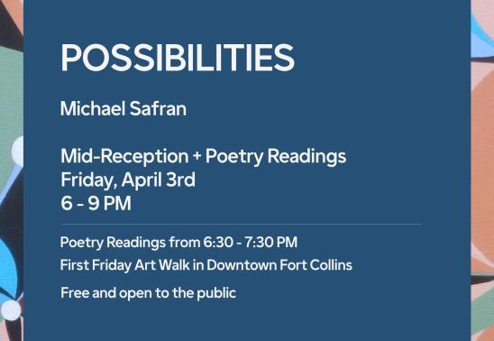 Mid-Reception & Poetry Readings: Michael Safran, Possibilities