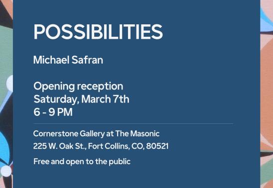 Opening Reception: Michael Safran: Possibilities
