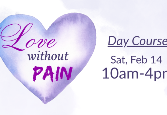 Love Without Pain: A Meditation Day Course