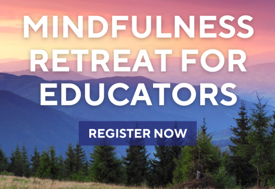 Mindfulness Retreat for Educators