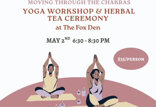 Exploring the Chakras: Yoga Workshop & Herbal Tea Ceremony