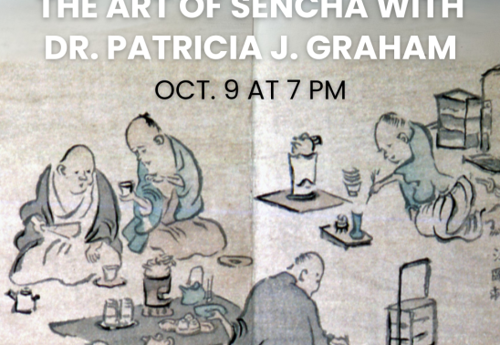 Title Tea of the Sages: The Art of Sencha with Dr. Pat Graham