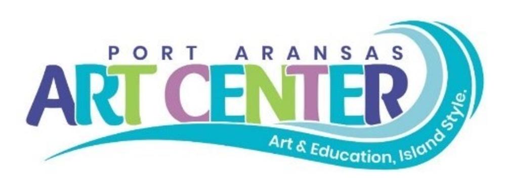 Blue, green, and purple logo reads "Port Aransas Art Center, Art & Education, Island Style."