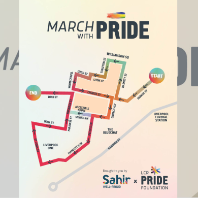 Poster-style map titled “March with Pride” showing a walking route through Liverpool city centre. A colour-gradient line marks the route starting on Parker Street (labelled “Start”), passing along Basnett Street, Williamson Square, Leigh Street, Church Street, and surrounding roads, then looping through Liverpool ONE (including Paradise Street, School Lane, and Manesty’s Lane) before finishing on Lord Street (labelled “End”). An “Accessible route” is indicated near Church Street and School Lane. Nearby landmarks such as Liverpool Central Station and The Bluecoat are labelled. Branding at the bottom reads “Brought to you by Sahir Well-Proud x LCR Pride Foundation.”