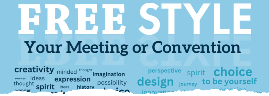 Free Style Your Meeting or Convention
