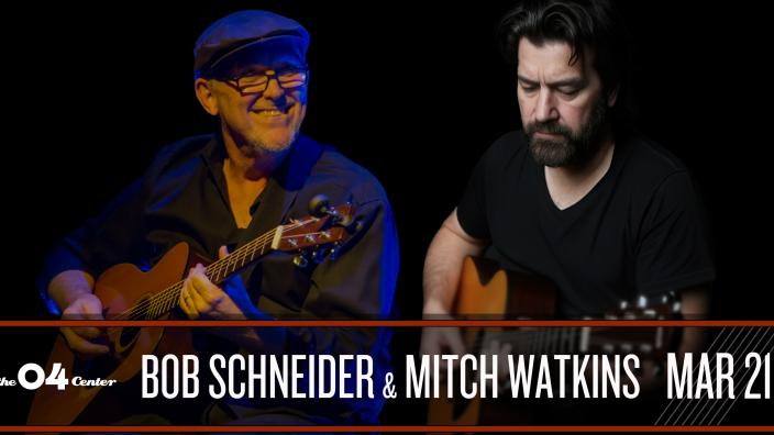 Bob Schneider & Mitch Watkins