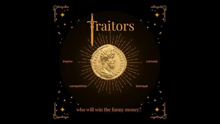 Traitors - Improv. Comedy. Competition. Betrayal.