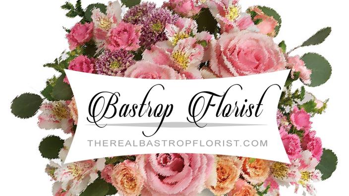 Bastrop Florist - Flower Delivery by Bastrop Florist