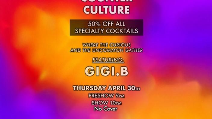 COUNTER CULTURE featuring Gigi.B