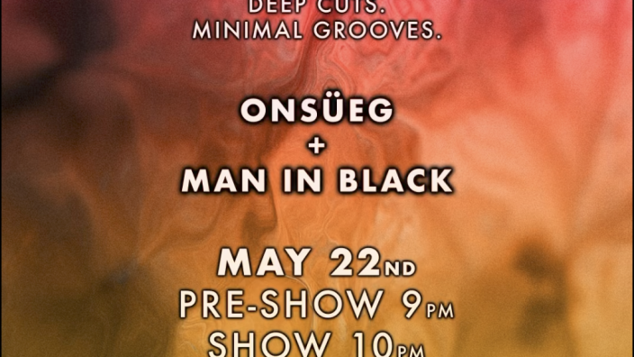 ATMOSPHERE FRIDAYS with ONSUEG + MAN IN BLACK