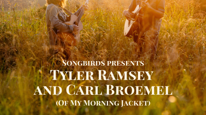 Tyler Ramsey and Carl Broemel (Of My Morning Jacket)- Celestun Tour