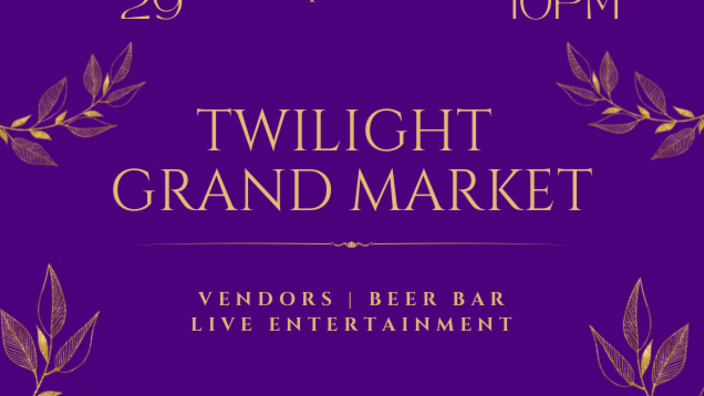 Twilight Grand Market