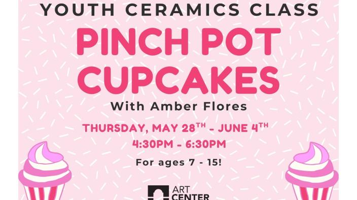Youth Pottery Class: Pinch Pot Cupcakes with Amber Flores — event imagery