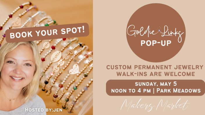 Goldie-Links Permanent Jewelry Pop Up!