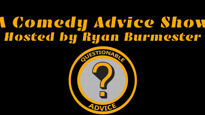 Questionable Advice Comedy Show