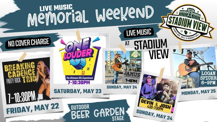 Memorial Day Weekend @ Stadium View