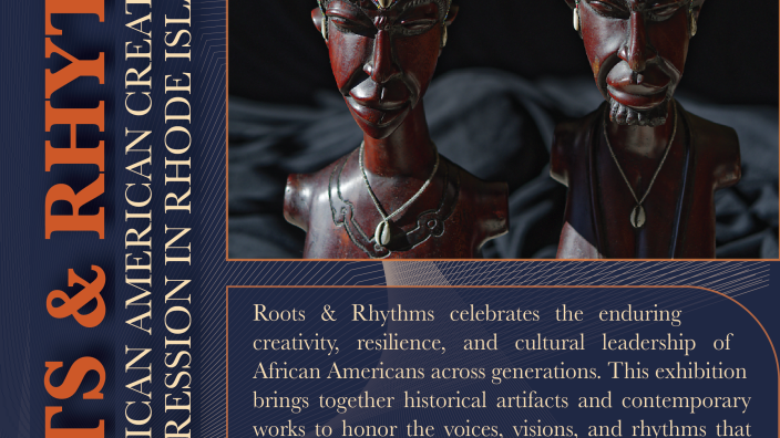Roots & Rhythms: African American Creative Expression in Rhode