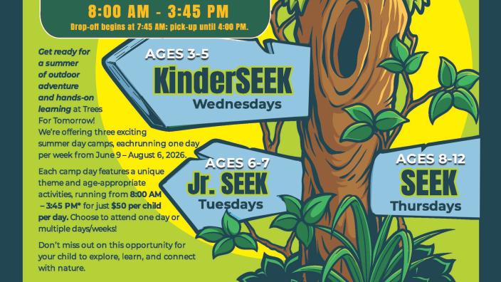 SUMMER DAY CAMP ’26 at Trees For Tomorrow