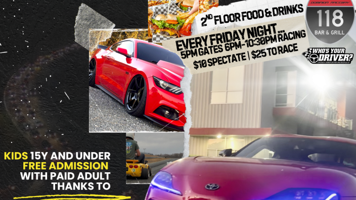 Friday Night No Prep Street Racing