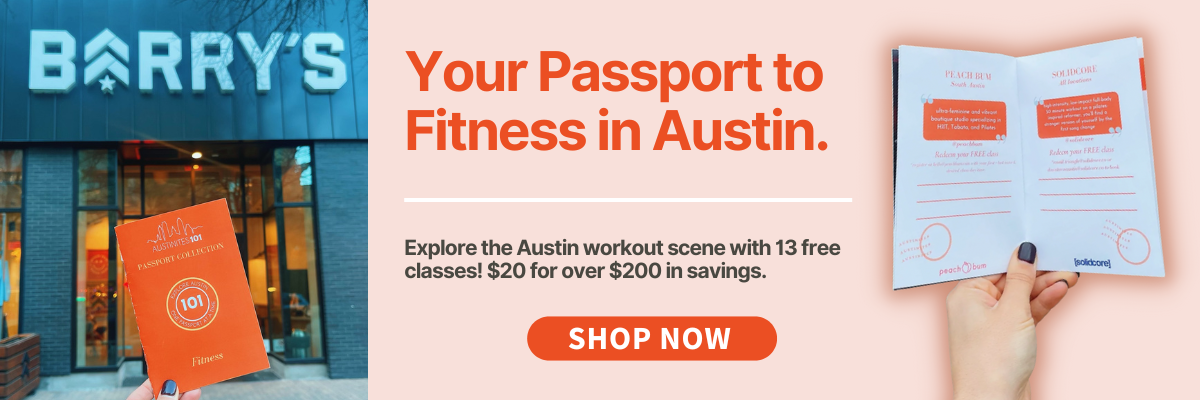 Your Passport to Fitness in Austin