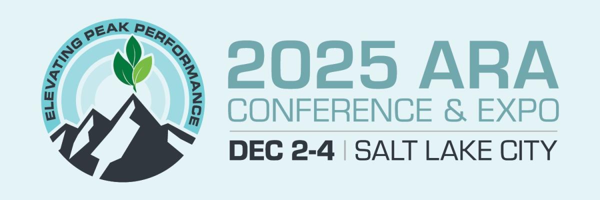 Logo for ARA 2025 Annual Convention reading "Elevating Peak Performance 2025 Conference & Expo Dec 2 - 4 Salt Lake City" with a graphic of black mountains and a green plant