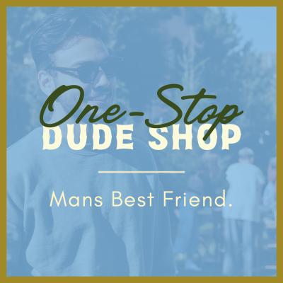 One-Stop Dude Shop - Holiday Retail