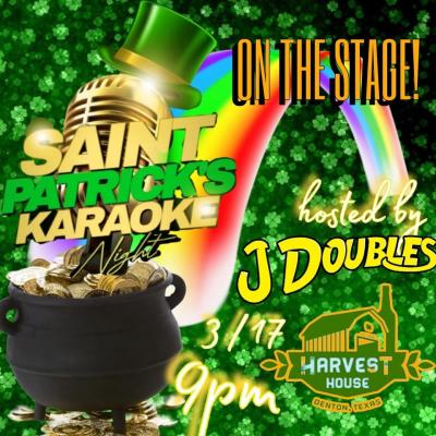 J doubles St Patty's Day Karaoke