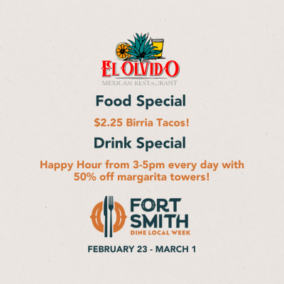 El Olvido Dine Local Flyer that reads "Food Special: $2.25 Birria Tacos!" and "Drink Special: Happy Hour from 3-5pm every day with 50% off margarita towers!"