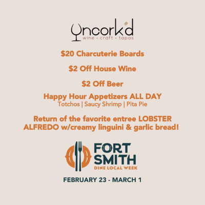 Uncork'd Dine Local Flyer that reads "$20 Charcuterie Boards, $2 Off House Wine, $2 Off Beer, Happy Hour Appetizers ALL DAY, Return of the Lobster Alfredo w/ creamy linguini & garlic bread!"