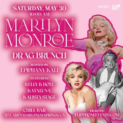 Marilyn Monroe drag brunch poster at Chill Bar Palm Springs
