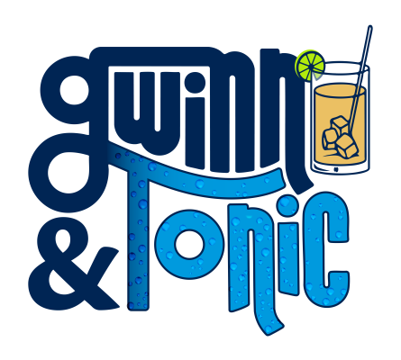 Gwinn & Tonic