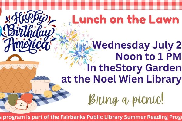Lunch on the Lawn at Noel Wien Library