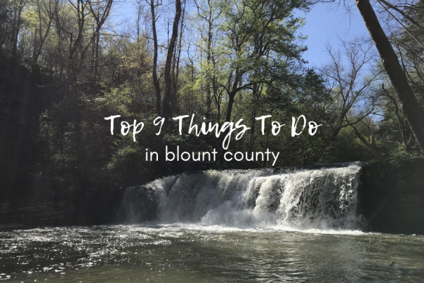 top 9 things to do in blount county blog cover