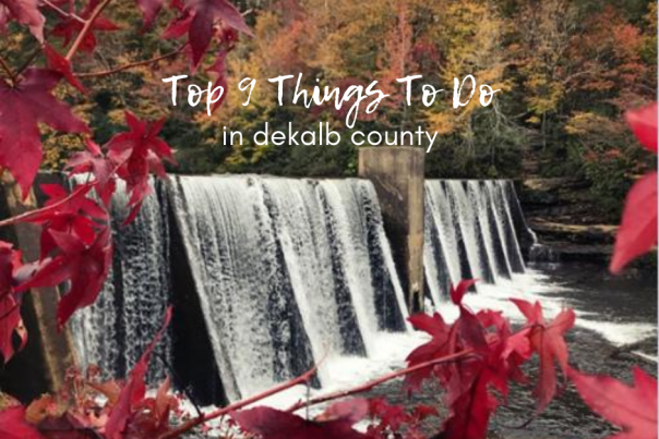 top 9 things to do in dekalb county blog cover