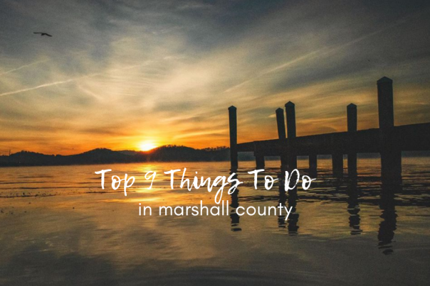 top 9 things to do in marshall county blog cover