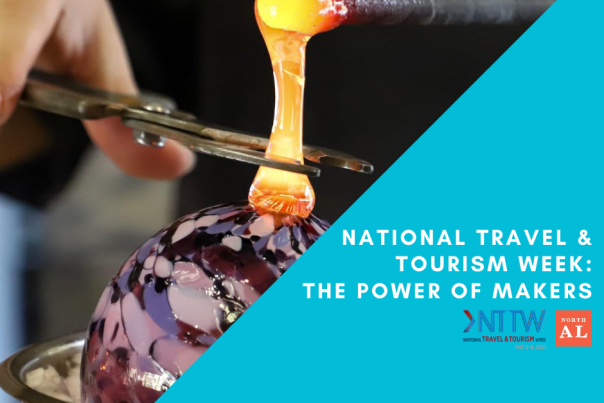 National Travel & Tourism Week: The Power of Makers