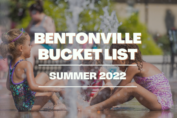 Bentonville Bucket List