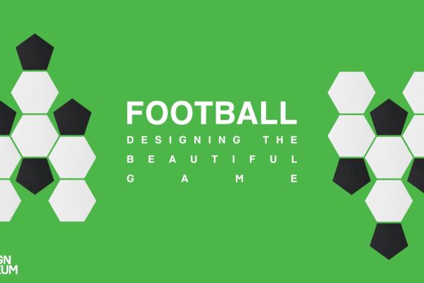 Bringing Football Home! Football: Designing the Beautiful Game