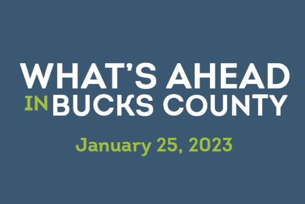 What's Ahead in Bucks County 2023