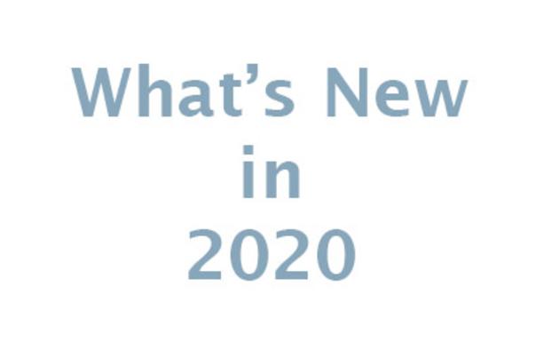 What's New for 2020
