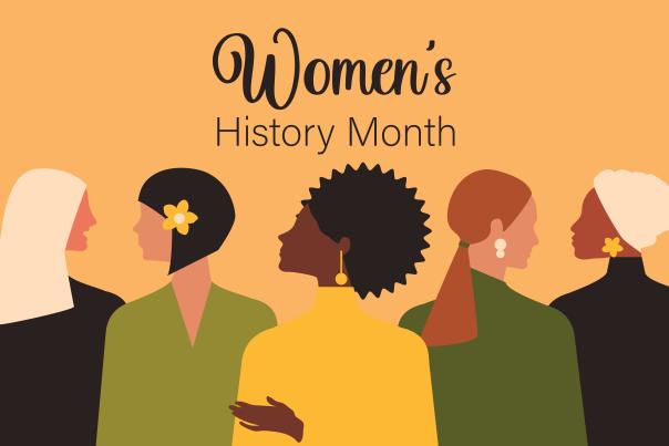 An image with several drawn women of different races and backgrounds with the words Women's History Month above them.
