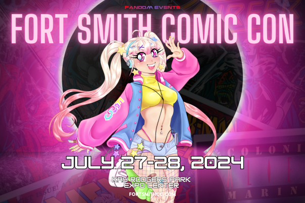 An anime character smiles behind text "Fort Smith Comic Con July 27-28, 2024".