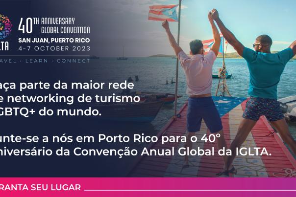 IGLTA Novidades e Convenção Global em Porto Rico