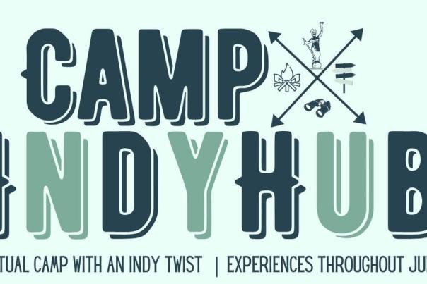 Let's Go (Virtual) Camping with Camp IndyHub